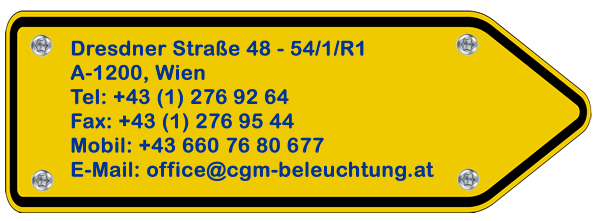 Dresdner Straße 48 – 54/1/R1 - A-1200, Wien - Tel: +43 (1) 276 92 64 - Fax: +43 (1) 276 95 44 - Mobil: +43 660 76 80 677 - weiter zum Impressum